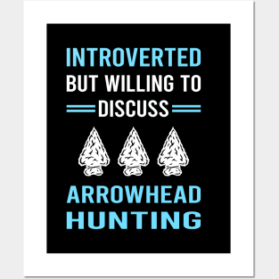 Introverted Arrowhead Hunter Hunting Arrowheads Posters and Art